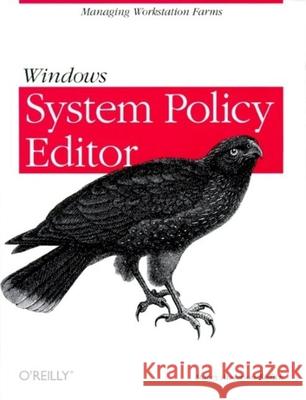 Windows System Policy Editor Stacey Anderson-Redick 9781565926493 