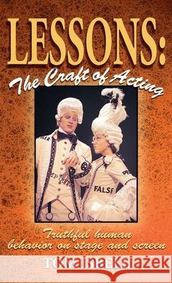 Lessons: Truthful Human Behavior on Stage or Screen Tom Isbell 9781566082501