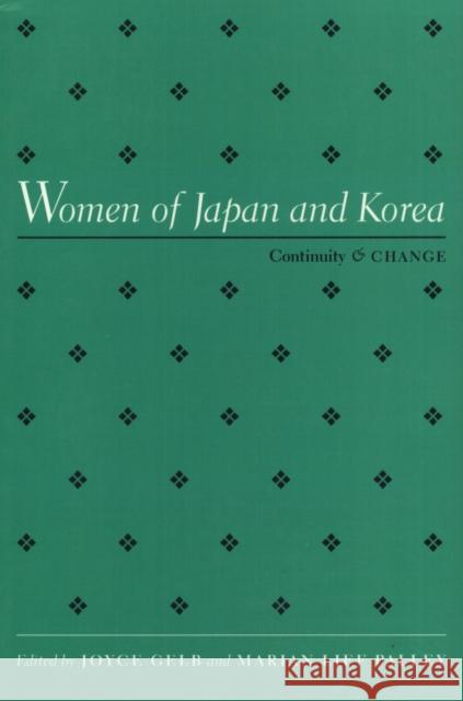 Women of Japan & Korea: Continuity and Change Gelb, Joyce 9781566392242 Temple University Press