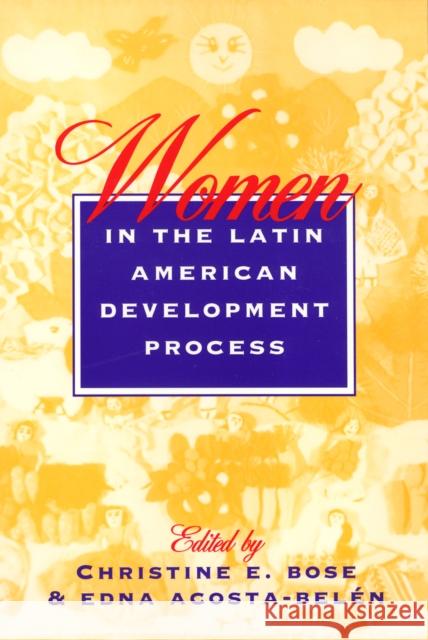 Women in Latin America Bose, Christine 9781566392938 Temple University Press