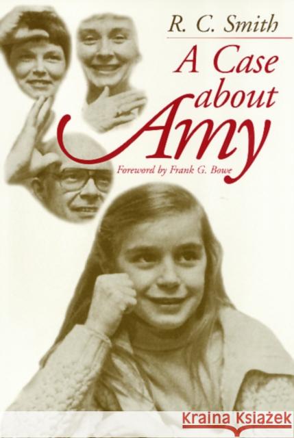 The Case about Amy R. C. Smith Frank G. Bowe 9781566394123