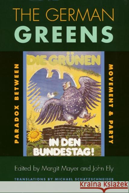 German Greens Margit Mayer John Ely Michael Schatzschneider 9781566395168 Temple University Press