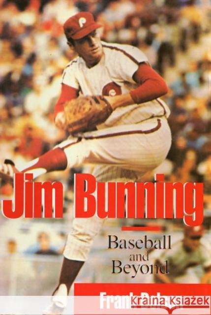 Jim Bunning Frank Dolson 9781566396363 Temple University Press