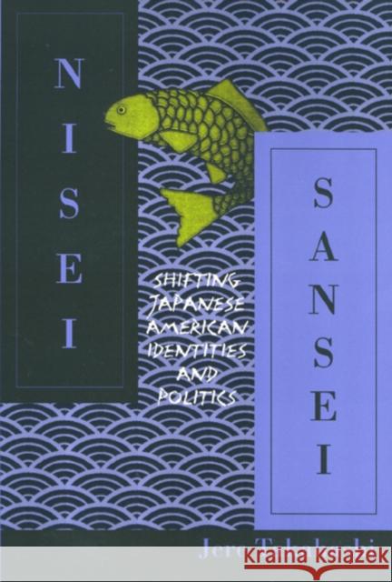 Nisei Sansei Jere Takahashi 9781566396592 Temple University Press