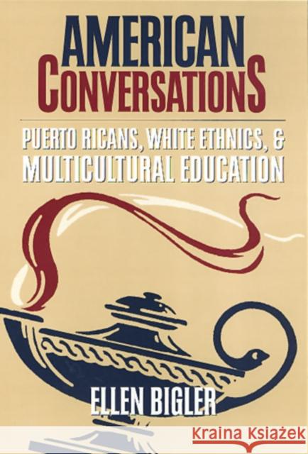 American Conversations Ellen Bigler 9781566396875 Temple University Press