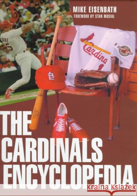 Cardinals Encyclopedia Mike Eisenbath Stan Musial 9781566397032 Temple University Press