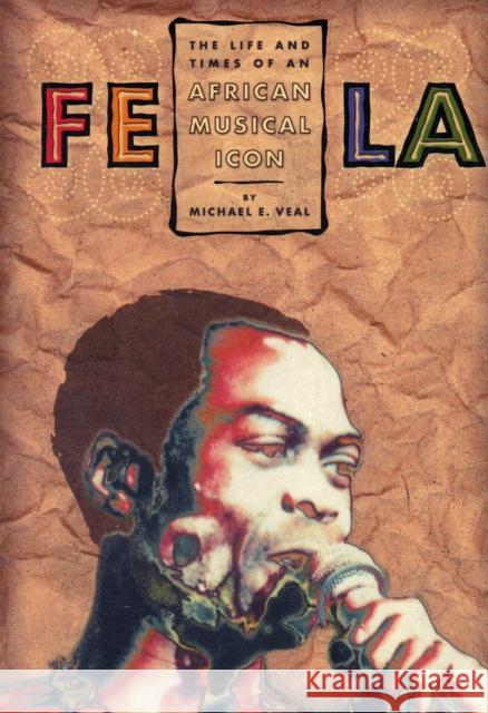 Fela: Life and Times of an African Veal, Michael 9781566397650