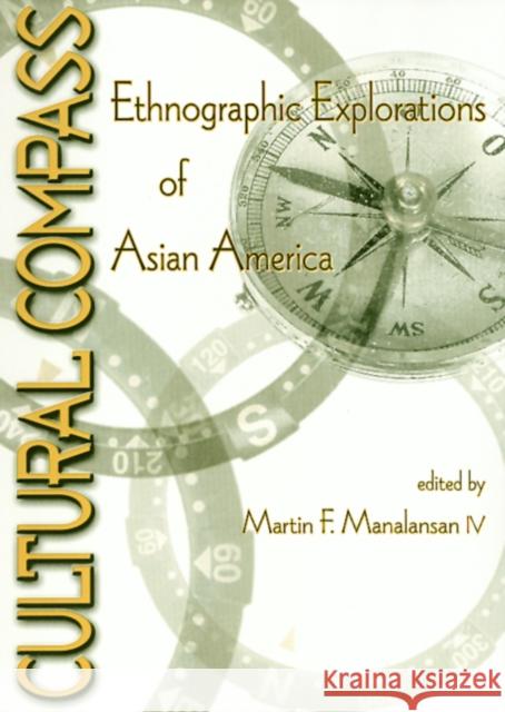Cultural Compass Martin Manalansan 9781566397728 Temple University Press