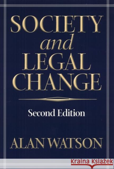 Society and Legal Change Alan Watson 9781566399197