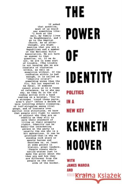 The Power of Identity: Politics in a New Key Hoover, Kenneth 9781566430517
