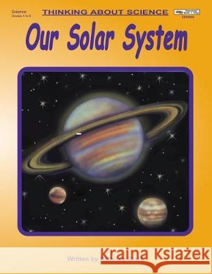 Our Solar System Rebecca Stark 9781566440509 Educational Impressions