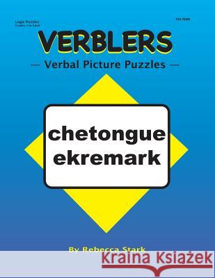 Verblers- Verbal Picture Puzzles Rebecca Stark 9781566445337 Educational Impressions