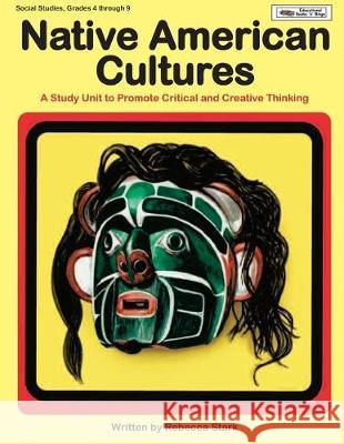 Native American Cultures Rebecca Stark 9781566445719 Educational Impressions