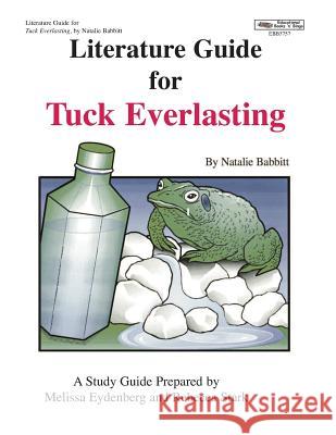 Literature Guide for Tuck Everlasting Rebecca Stark 9781566445757 Educational Impressions