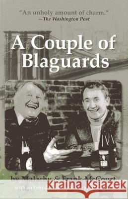 A Couple of Blaguards Malachy McCourt 9781566499613
