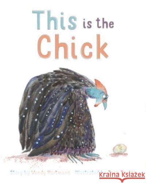This Is The Chick Joan Rankin Wendy Hartmann 9781566560443 Interlink Publishing Group, Inc