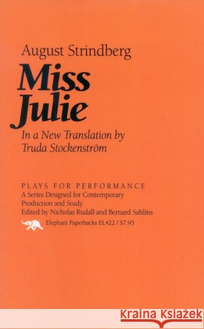 Miss Julie August Strindberg Truda Stockenstron 9781566631099 Ivan R. Dee Publisher