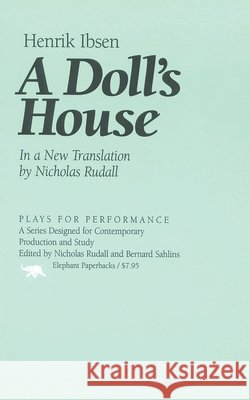 A Doll's House Henrik Ibsen 9781566632263 Ivan R Dee, Inc
