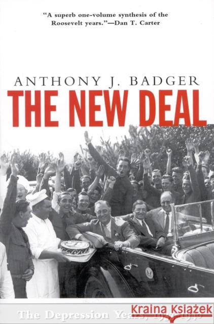 The New Deal: The Depression Years, 1933-40 Badger, Anthony J. 9781566634533