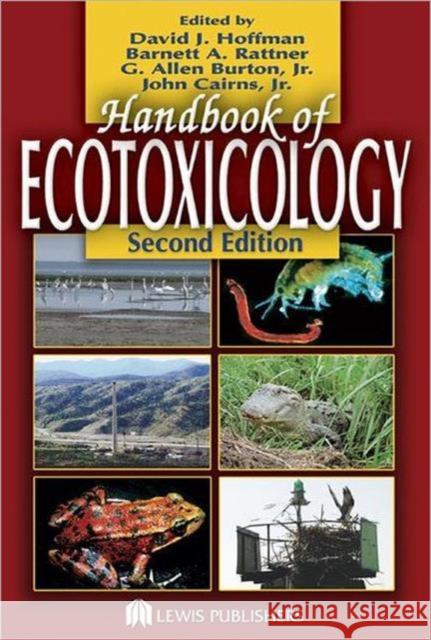 Handbook of Ecotoxicology Barnett A. Rattner G. Allen, Jr. Burton David J. Hoffman 9781566705462