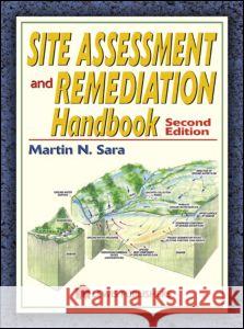 Site Assessment and Remediation Handbook Martin N. Sara 9781566705776 CRC Press