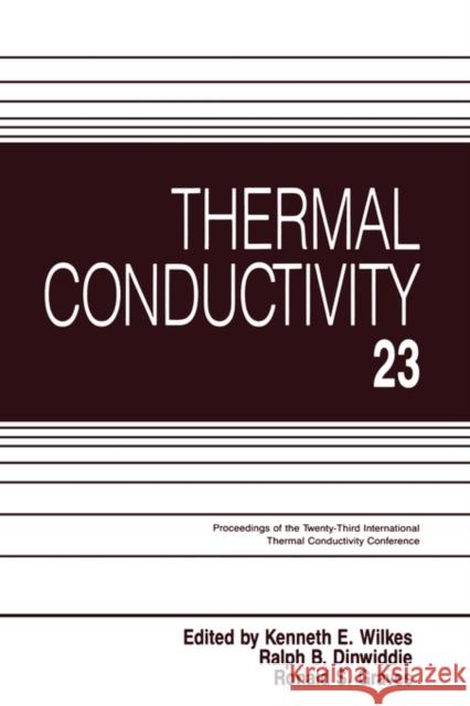 Thermal Conductivity 23    9781566764773 Taylor & Francis