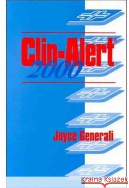 Clin-Alert 2000 Joyce A. Generali 9781566769624 CRC Press