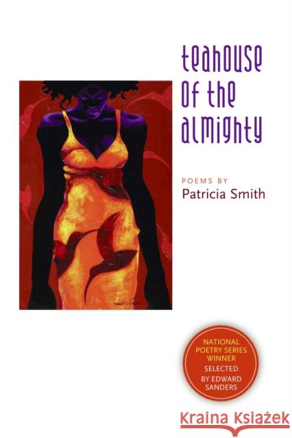 Teahouse of the Almighty Patricia Smith 9781566891936 Coffee House Press