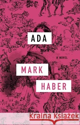 Ada Mark Haber 9781566897594