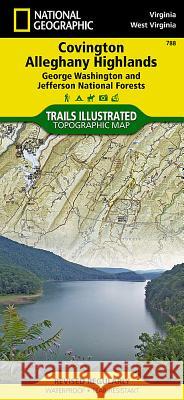 Covington, Alleghany Highlands Map [George Washington and Jefferson National Forests] National Geographic Maps 9781566951173 National Geographic Maps