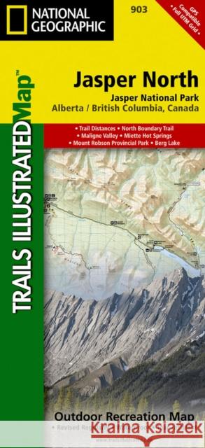 Jasper North: Trails Illustrated National Parks National Geographic Maps 9781566956611 Not Avail