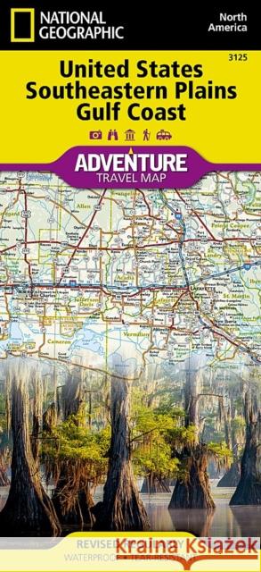 United States, Southeastern Plains and Gulf Coast Map National Geographic Maps 9781566957199 National Geographic Maps