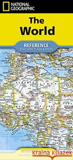 National Geographic World Map (Folded with Flags and Facts) National Geographic Maps 9781566958080 National Geographic Maps