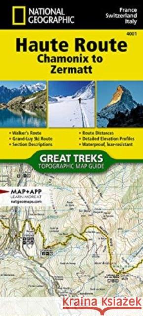 Haute Route Map [Chamonix to Zermatt] National Geographic Maps 9781566958103 National Geographic Maps