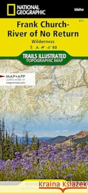 Frank Church-river Of No Return Wilderness Map National Geographic Maps 9781566958301 National Geographic Maps
