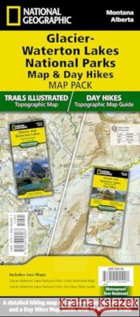 Glacier-Waterton Lakes Day Hikes & National Parks Maps [Map Pack Bundle] National Geographic Maps 9781566958967 National Geographic Maps