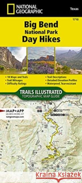 Big Bend National Park Day Hikes Map National Geographic Maps 9781566959063 National Geographic Maps