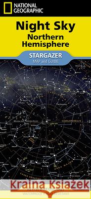 National Geographic Night Sky - Northern Hemisphere Map (Stargazer Folded) National Geographic Maps 9781566959506 National Geographic Maps