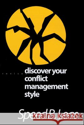 Discover Your Conflict Management Style, Revised Edition Leas, Speed B. 9781566991841 Rowman & Littlefield Publishers