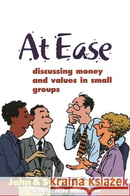 At Ease: Discussing Money & Values in Small Groups Ronsvalle, John 9781566992022 Rowman & Littlefield Publishers