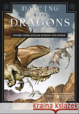 Dancing with Dragons D. J. Conway 9781567181654 Llewellyn Publications