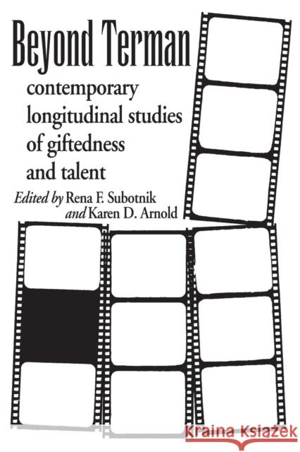 Beyond Terman: Contemporary Longitudinal Studies of Giftedness and Talent Subotnik, Rena F. 9781567500110 Praeger