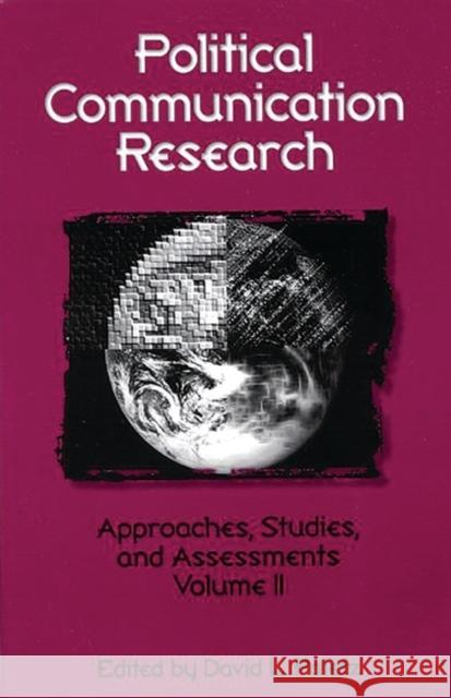 Political Communication Research: Approaches, Studies, and Assessments, Volume 2 Paletz, David L. 9781567501636 Ablex Publishing Corporation