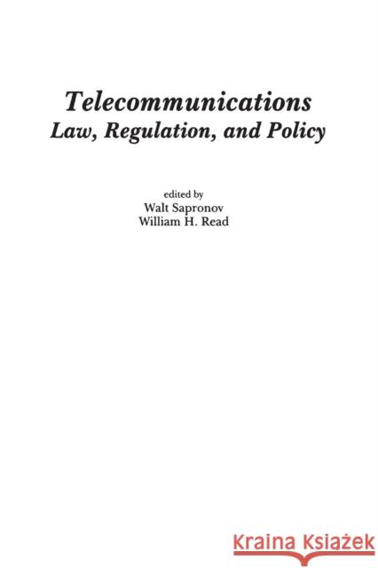 Telecommunications: Law, Regulation, and Policy Sapronov, Walter 9781567503265 Ablex Publishing Corporation