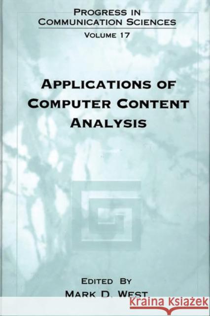 Applications of Computer Content Analysis Mark D. West Mark D. West 9781567505047 Ablex Publishing Corporation