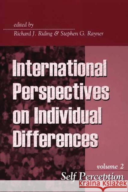 Self Perception Richard Riding Stephen G. Rayner R. J. Riding 9781567505887