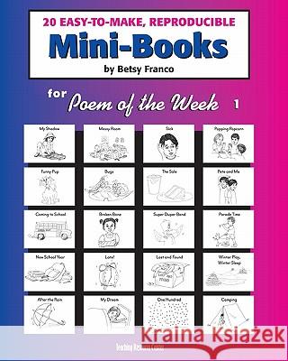 Mini-Books For Poem Of The Week 1: 20 Easy-To-Make Reproducible Mini-Books Franco, Betsy 9781567850512 Teaching Resource Center