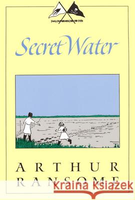 Secret Water Arthur Ransome 9781567920642