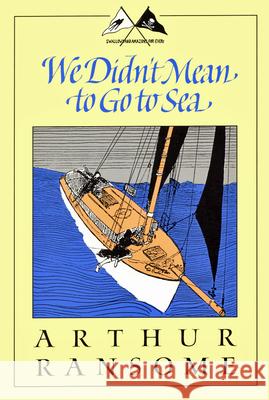 We Didn't Mean to Go to Sea Arthur Ransome 9781567924879 David R. Godine Publisher