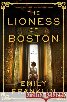 The Lioness of Boston Emily Franklin 9781567928099